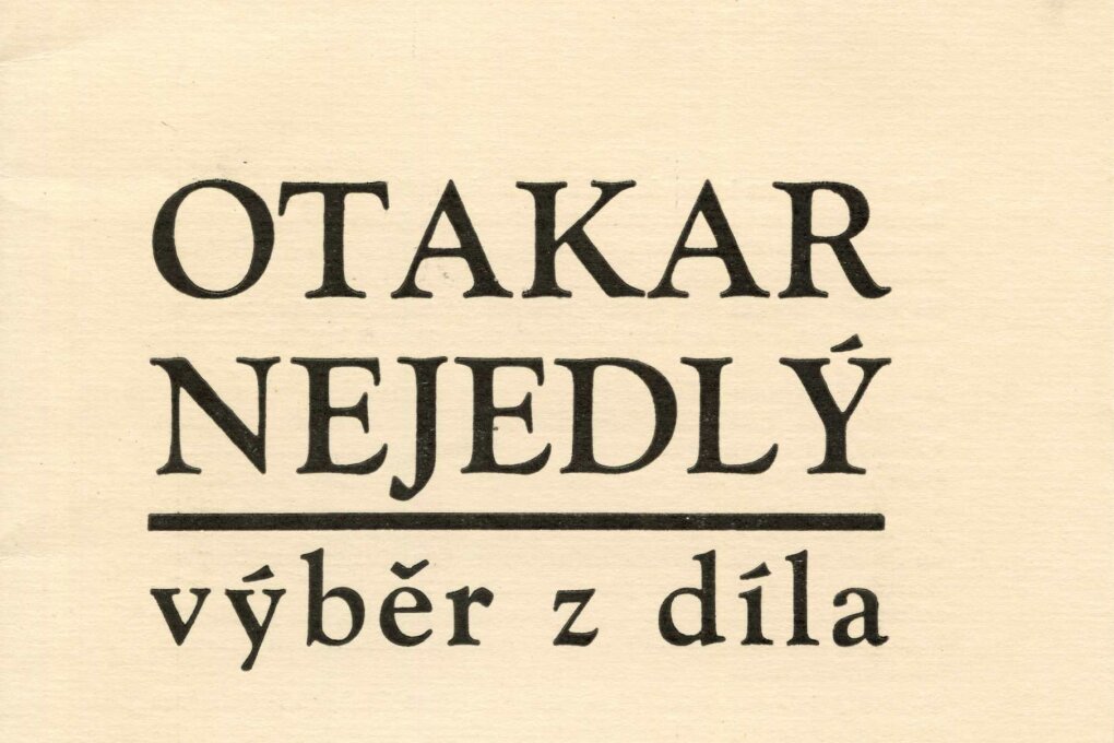 Otakar Nejedlý, výběr z díla